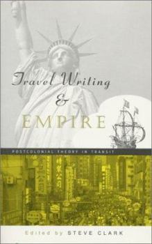 Paperback Travel Writing and Empire: Postcolonial Theory in Transit Book