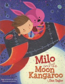 Paperback Milo and the Moon Kangaroo. Dan Taylor Book