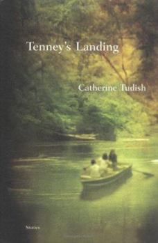 Hardcover Tenney's Landing: Stories Book