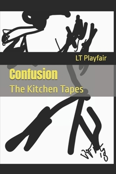Paperback Confusion: The Kitchen Tapes Book