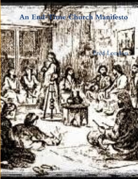 Paperback An End-Time Church Manifesto Book