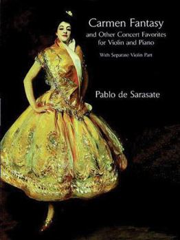 Paperback Carmen Fantasy and Other Concert Favorites for Violin and Piano: With Separate Violin Part Book