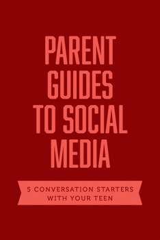 Paperback Parent Guides to Social Media: 5 Conversation Starters: Teen Fomo / Influencers / Instagram / Tiktok / Youtube Book