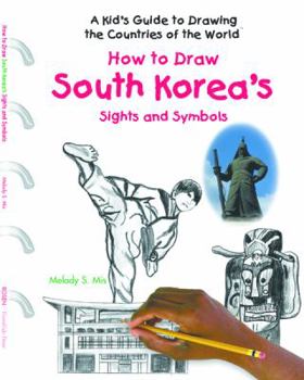Library Binding How to Draw South Korea's Sights and Symbols Book