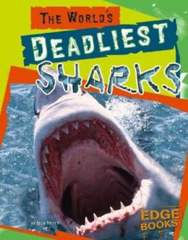 Hardcover The World's Deadliest Sharks Book