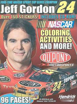 Paperback Jeff Gordon Coloring and Activity Book [With CDROM and Sticker(s)] Book