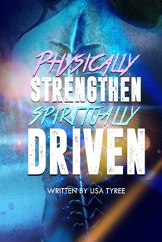 Paperback Physically Strengthen Spiritually Driven Book