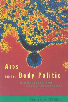 Paperback AIDS and the Body Politic: Biomedicine and Sexual Difference Book