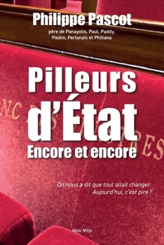 Paperback Pilleurs d'état: Encore et encore [French] Book