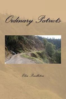 Paperback Ordinary Patriots: A Novel of the Eastern Sierra Nevada Book