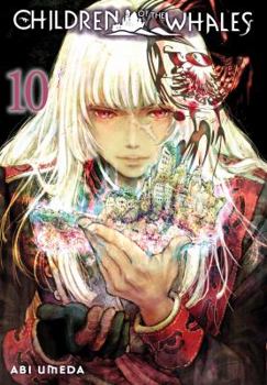 Children of the Whales, Vol. 10 - Book #10 of the  [Kujira no kora wa saj ni utau]