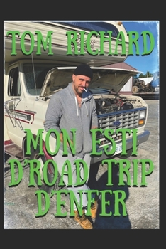 Paperback Mon Esti D'Road Trip D'Enfer [French] Book