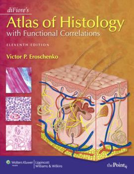 Paperback Difiore's Atlas of Histology with Functional Correlations Book