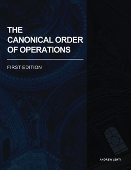 Paperback The Canonical Order of Operations Book