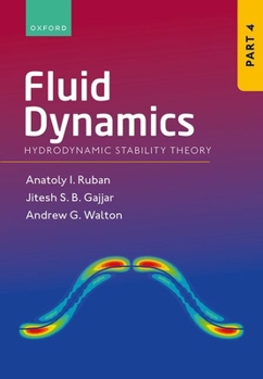 Hardcover Fluid Dynamics: Part 4: Hydrodynamic Stability Theory Book