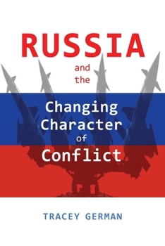 Paperback Russia and the Changing Character of Conflict Book