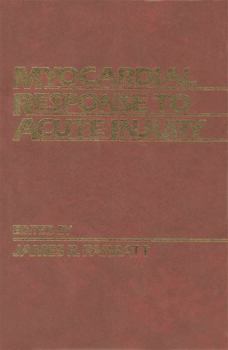 Paperback Myocardial Response to Acute Injury Book