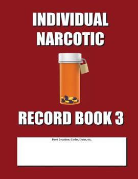 Paperback Individual Narcotic Record Book 3: Shift Count Only Book