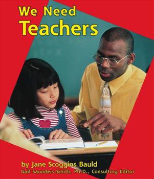 Paperback We Need Teachers (Helpers in Our Schools) Book