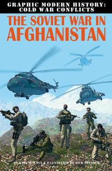 The Soviet War in Afghanistan - Book  of the Graphic Modern History: Cold War Conflicts