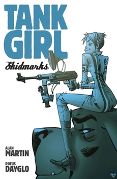 Paperback Tank Girl: Skidmarks Book