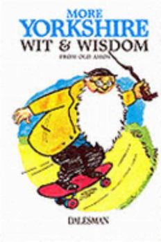 Paperback More Yorkshire Wit and Wisdom Book