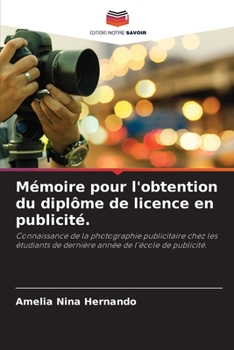 Paperback Mémoire pour l'obtention du diplôme de licence en publicité. [French] Book