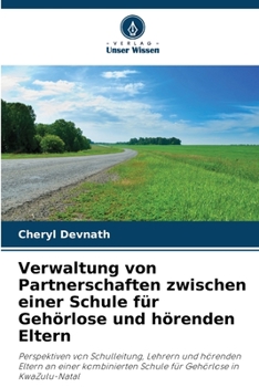 Paperback Verwaltung von Partnerschaften zwischen einer Schule für Gehörlose und hörenden Eltern [German] Book