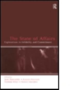 Paperback The State of Affairs: Explorations in infidelity and Commitment Book