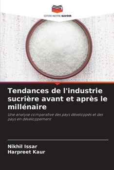 Paperback Tendances de l'industrie sucrière avant et après le millénaire [French] Book