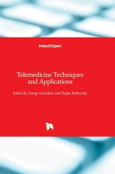 Hardcover Telemedicine: Techniques and Applications Book