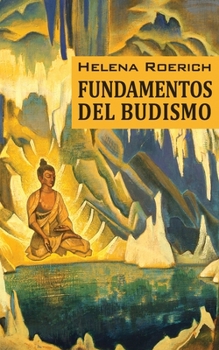 Paperback Los Fundamentos Del Budismo [Spanish] Book