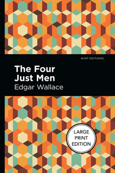 The Four Just Men - Book #1 of the Four Just Men