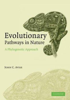 Paperback Evolutionary Pathways in Nature: A Phylogenetic Approach Book