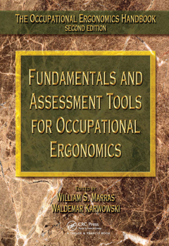 Hardcover Fundamentals and Assessment Tools for Occupational Ergonomics Book