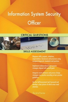 Paperback Information System Security Officer Critical Questions Skills Assessment Book