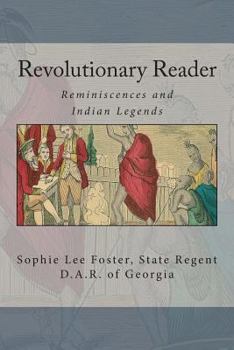 Paperback Revolutionary Reader: Reminiscences and Indian Legends Book