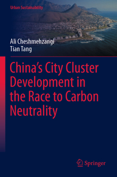 Paperback China's City Cluster Development in the Race to Carbon Neutrality Book