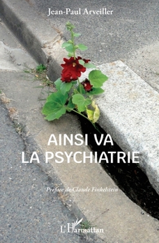 Paperback Ainsi va la psychiatrie [French] Book