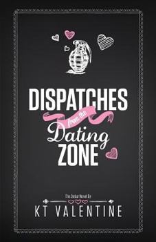 Paperback Dispatches from the Dating Zone Book