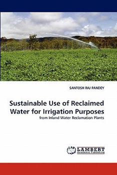 Paperback Sustainable Use of Reclaimed Water for Irrigation Purposes Book