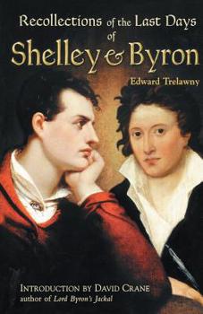 Paperback The Recollections of the Last Days of Shelley and Byron Book