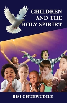 Paperback Children and the Holy Spirit Book