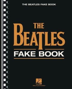 Paperback The Beatles Fake Book: C Edition Book