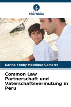 Paperback Common Law Partnerschaft und Vaterschaftsvermutung in Peru [German] Book