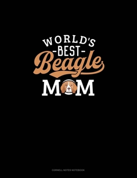 Paperback World's Best Beagle Mom: Cornell Notes Notebook Book