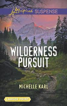 Mass Market Paperback Wilderness Pursuit [Large Print] Book