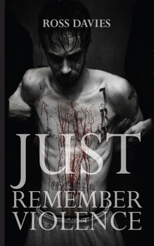 Paperback Just Remember Violence Book