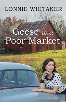 Paperback Geese to a Poor Market Book