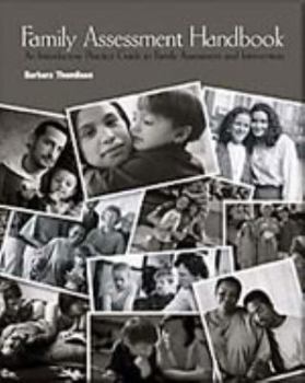Paperback The Family Assessment Handbook: An Introductory Practice Guide to Family Assessment and Intervention Book
